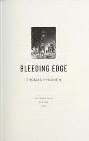 Thomas Pynchon: Bleeding Edge (2013, Penguin Press)