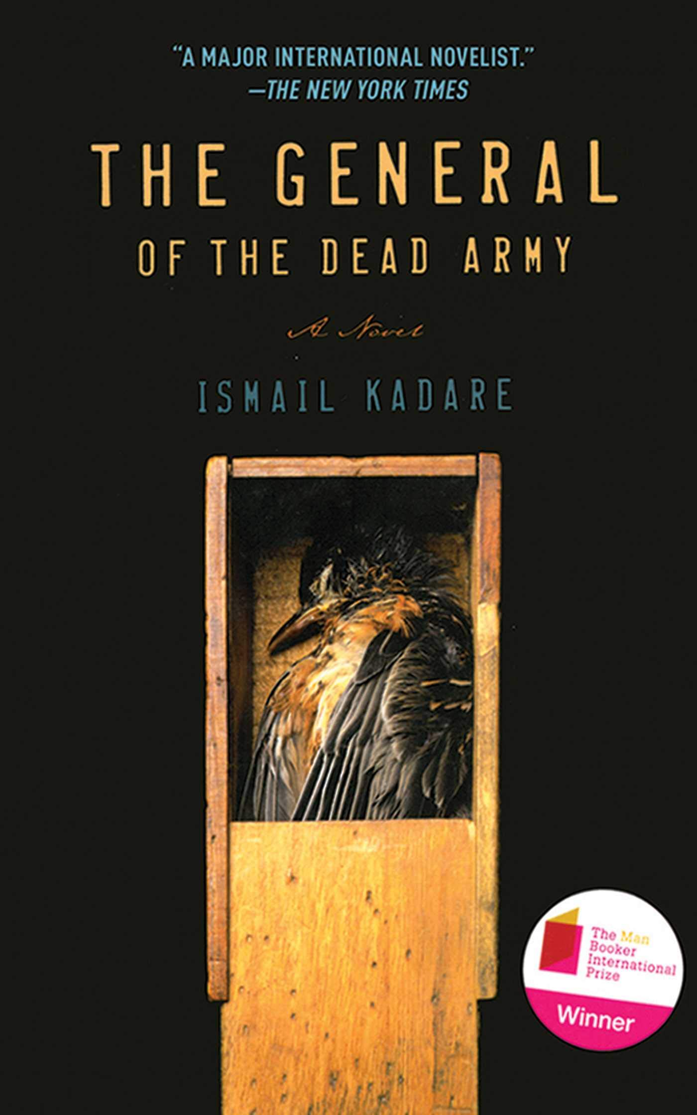 Ismail Kadare: The General of the Dead Army (Paperback, 2005, New Amsterdam Books)