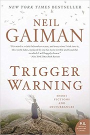 Neil Gaiman: Trigger warning (2015, HarperCollins)