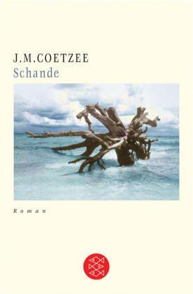 J. M. Coetzee: Schande. Limitierte Sonderausgabe. (German language, 2003, Fischer (Tb.), Frankfurt)