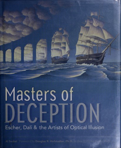 Al Seckel: Masters of deception (Hardcover, 2004, Sterling Pub. Co.)