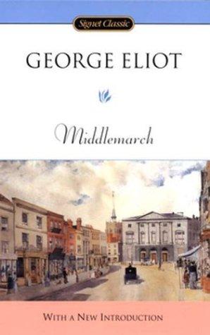 George Eliot: Middlemarch (2003, Signet Classic)
