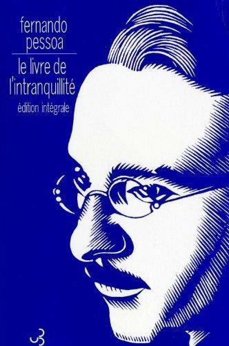 Fernando Pessoa, Françoise Laye: Le Livre de l'intranquillité de Bernardo Soares (Paperback, French language, 1999, Christian Bourgois)