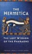 Timothy Freke: The hermetica (1999, J.P. Tarcher/Putnam)