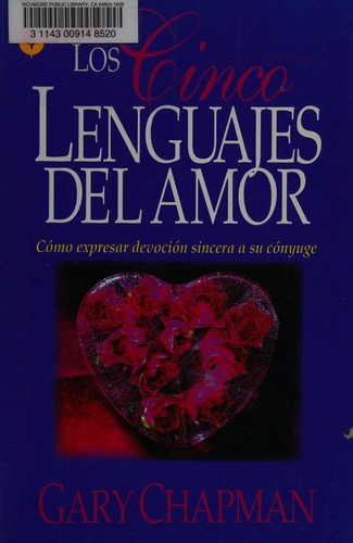 Los cinco lenguajes del amor (Spanish language, 1996, Editorial Unilit)