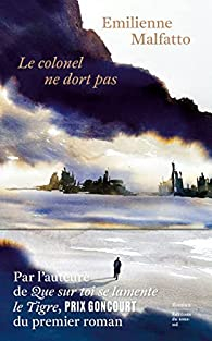 Emilienne Malfatto: Le Colonel ne dort pas (Paperback, Français language, Éditions du sous-sol)