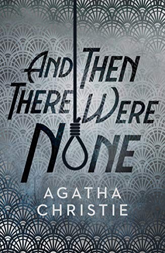 Agatha Christie: And Then There Were None (2019, HarperCollins)