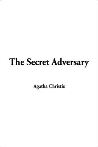 Agatha Christie: The Secret Adversary (2002, IndyPublish.com)