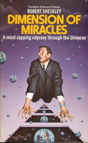 Robert Sheckley: Dimension of miracles (1977, Panther)