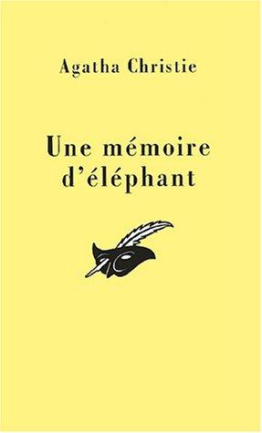 Agatha Christie: Une mémoire d'éléphant (French language, 2001, Librairie des Champs-Elysées)