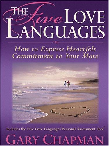 The Five Love Languages (Hardcover, 2005, Thorndike Press)