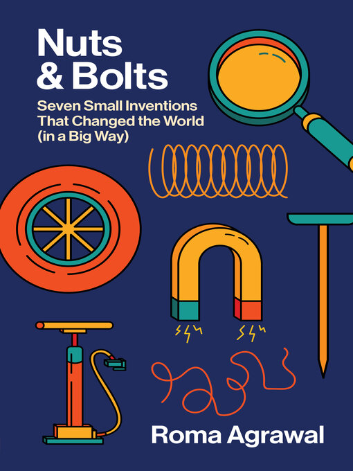 Roma Agrawal: Nuts and Bolts (2023, Norton & Company, Incorporated, W. W.)