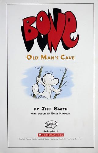 Jeff Smith: Old Man's Cave (2007)