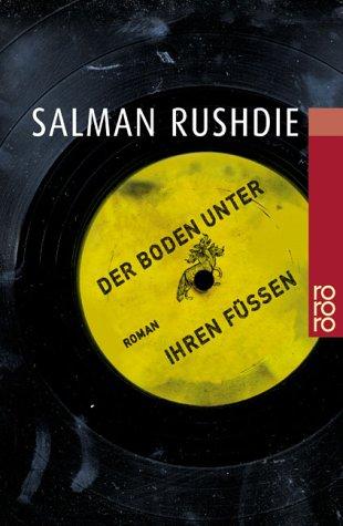 Salman Rushdie: Der Boden unter ihren Füßen. (Paperback, German language, 2000, Rowohlt Tb.)