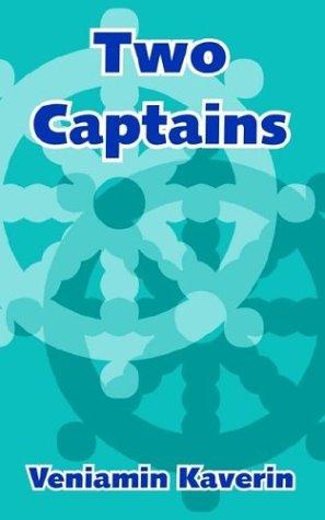 Veniamin Kaverin: Two Captains (Paperback, 2003, Fredonia Books (NL))