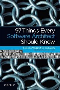 97 Things Every Software Architect Should Know (2009)