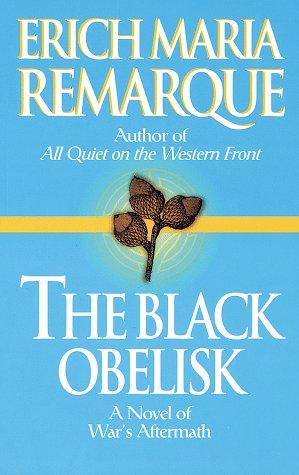 Erich Maria Remarque: The black obelisk (1998, Fawcett Columbine)