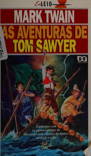 Mark Twain: Aventuras de Tom Sawyer, As (Portuguese language, 2002, Ática)