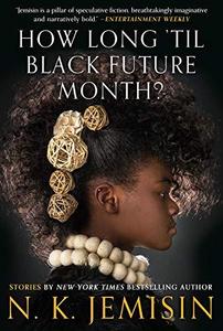 How Long 'til Black Future Month? (2018)