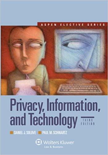 Daniel J. Solove: Privacy, information, and technology (2011, Wolters Kluwer Law & Business)