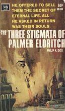Philip K. Dick: The three stigmata of Palmer Eldritch (1966, Macfadden-Bartell)