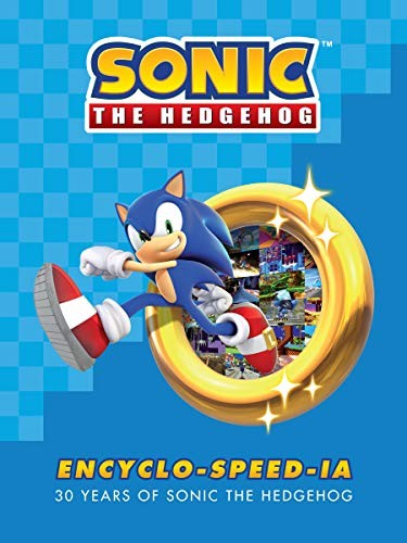 Ian Flynn, SEGA: Sonic the Hedgehog Encyclo-Speed-ia (Hardcover, 2021, Dark Horse Comics, Dark Horse Books)
