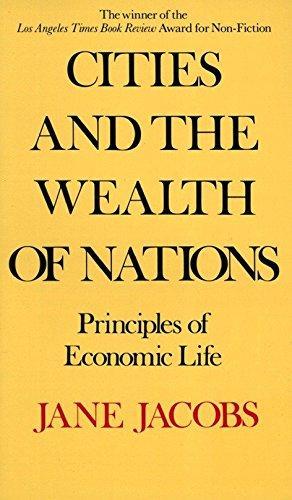 Jane Jacobs: Cities and the Wealth of Nations (1985)