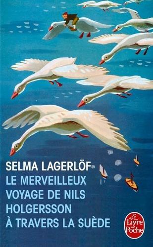 Selma Lagerlöf: Le merveilleux voyage de Nils Holgersson à travers la Suède (French language)