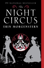 Erin Morgenstern: The Night Circus (Hardcover, 2011, Doubleday)