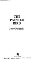 Jerzy N. Kosinski: The painted bird (1978, Bantam Books)