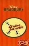Ray Bradbury: El Vino del Estio (Paperback, Spanish language, 1997, Minotauro)