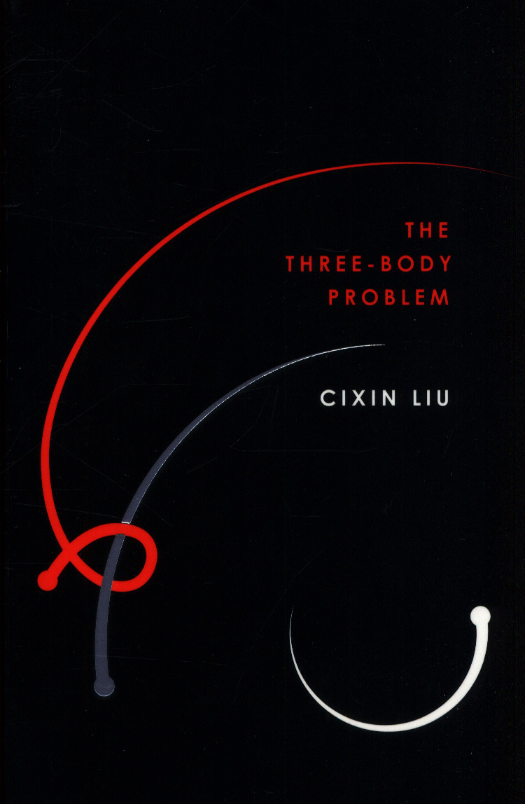 Ken Liu, Liu Cixin: The Three-Body Problem (Paperback, 2018, Head of Zeus)