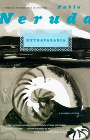 Pablo Neruda: Extravagaria (2001, Farrar, Straus and Giroux)