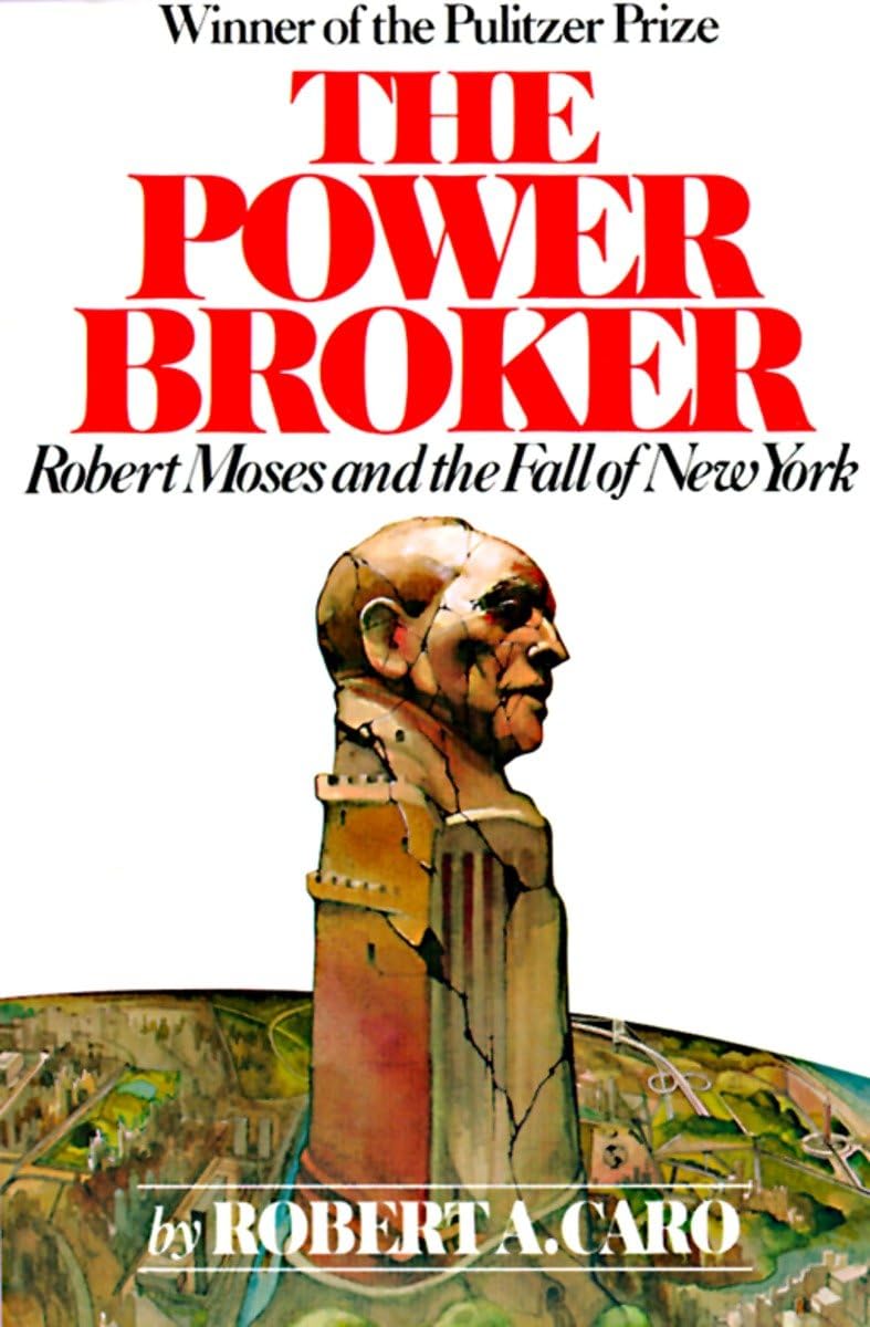 Robert A. Caro: The Power Broker (Paperback, 1975)