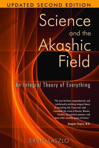 Laszlo, Ervin: Science and the Akashic Field (Paperback, 2007, Inner Traditions)