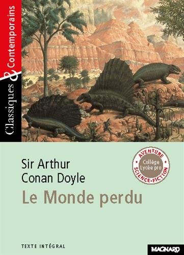 Arthur Conan Doyle: Le Monde perdu (Paperback, 2001, Magnard)