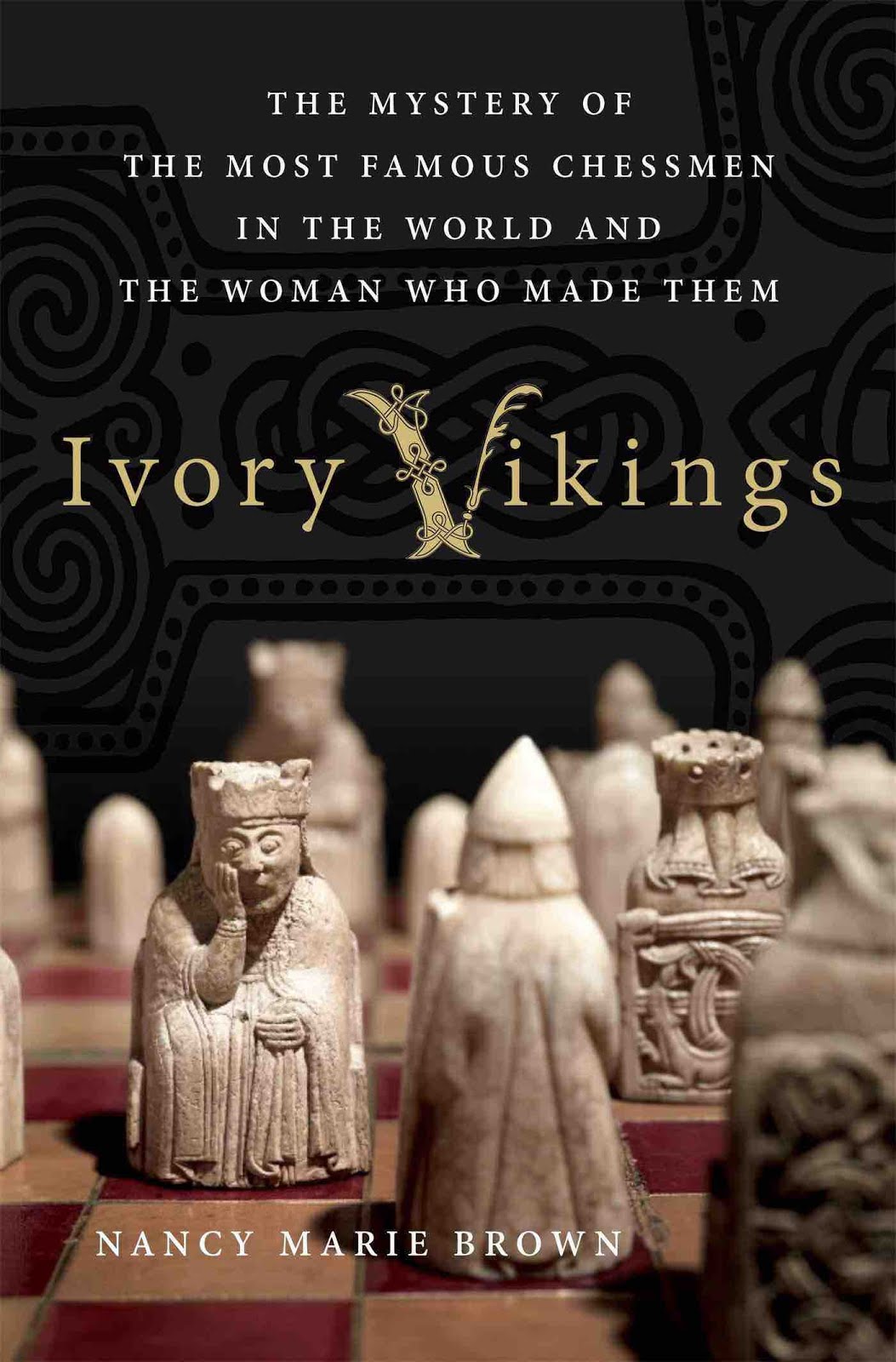 Nancy Marie Brown: Ivory Vikings (2015)