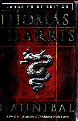 Thomas Harris: Hannibal (1999, Delacorte Press)