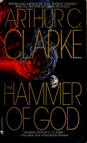 Arthur C. Clarke: The Hammer of God (1994, Bantam Books)