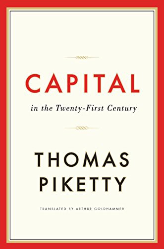 Thomas Piketty, Arthur Goldhammer, Ilse Utz, Stefan Lorenzer: Capital in the Twenty-First Century (EBook, 2014, Belknap Press of Harvard University Press)