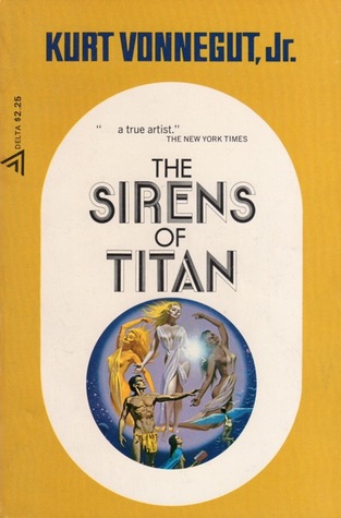 The Sirens of Titan (Hardcover, 1971, Delta)