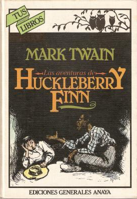 Mark Twain: Las aventuras de Huckleberry Finn (Hardcover, Spanish language, 1981)