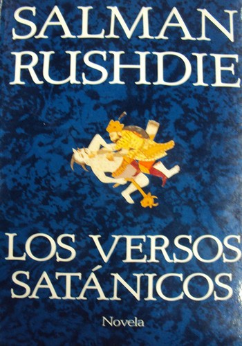 Salman Rushdie: Los Versos Satanicos (Spanish language, 1989, Planeta Pub Corp)