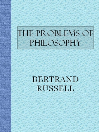 Bertrand Russell: The problems of philosophy (1988, Prometheus Books)