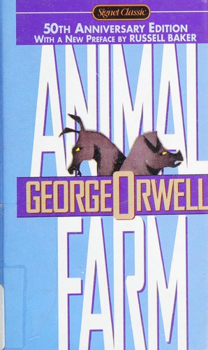 George Orwell, GEORGE ORWELL: Animal Farm (Animal Farm 50th Anniversary Edition, 50th Anniversary Edition) (Hardcover, 1996, Signet Classic)