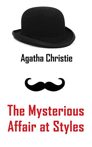 Agatha Christie: The Mysterious Affair at Styles (2014, Ancient Wisdom Publications)