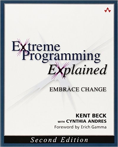Kent Beck, Cynthia Andres: Extreme programming explained (Paperback, 2005, Addison-Wesley)