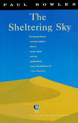 Paul Bowles: The sheltering sky (1990, Vintage Books)