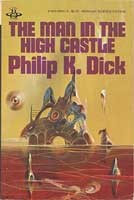 Philip K. Dick: The man in the high castle (1981, Berkley Books)