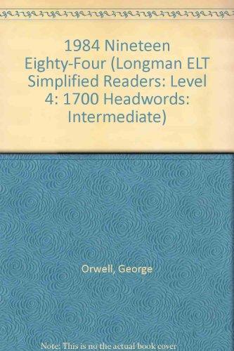 George Orwell: 1984 Nineteen Eighty-Four (Longman ELT Simplified Readers (1983)